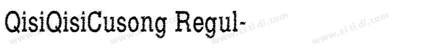 QisiQisiCusong Regul字体转换